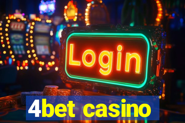 4bet casino